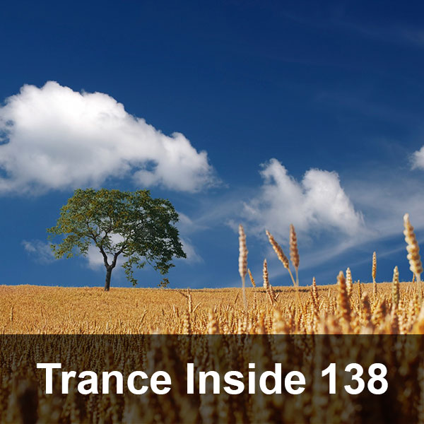 Trance Inside 138 – DJ Abscence