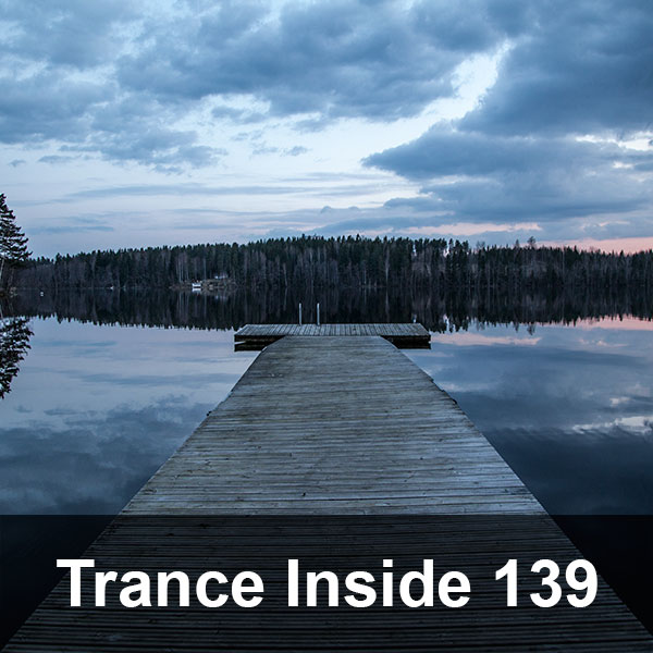 Trance Inside 139 – Magic Sense